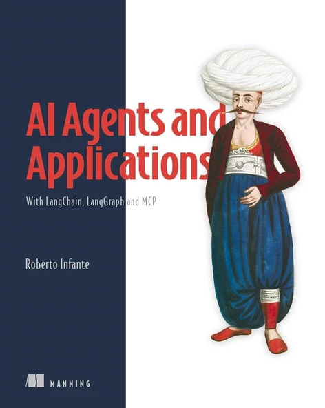 AI Agents and Applications: With LangChain, LangGraph, and MCP Roberto Infante ürün görseli 1