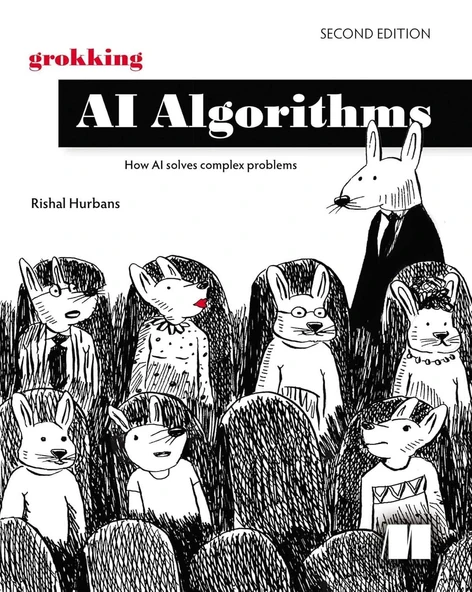 Grokking AI Algorithms, Second Edition: How AI solves complex problems 2nd Edition Rishal Hurbans ürün görseli 1