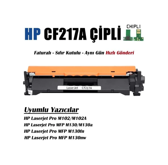 HP CF217A Çipli Uyumlu Toner/M102a/M130a/M130fn/M130fw/M130nw ürün görseli 1