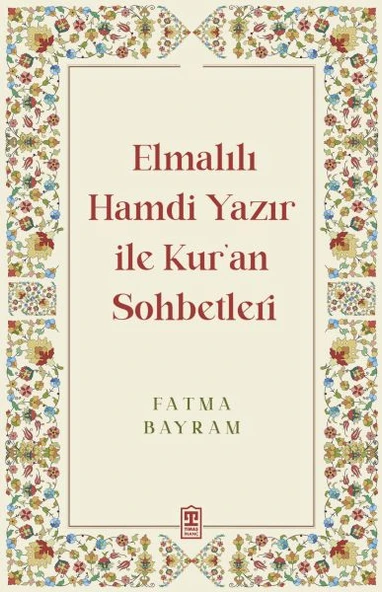 Elmalılı Hamdi Yazır ile Kur'an Sohbetleri ürün görseli 1