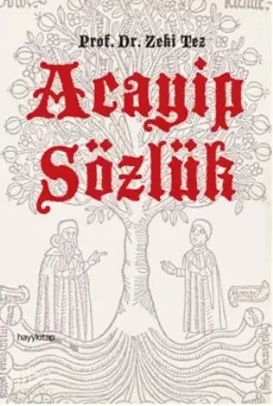Acayip Sözlük Zeki Tez Hayy ürün görseli 1