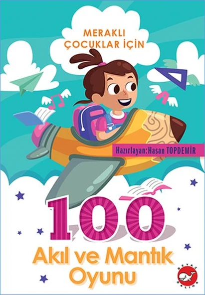 Meraklı Çocuklar İçin 100 Akıl ve Mantık ürün görseli 1