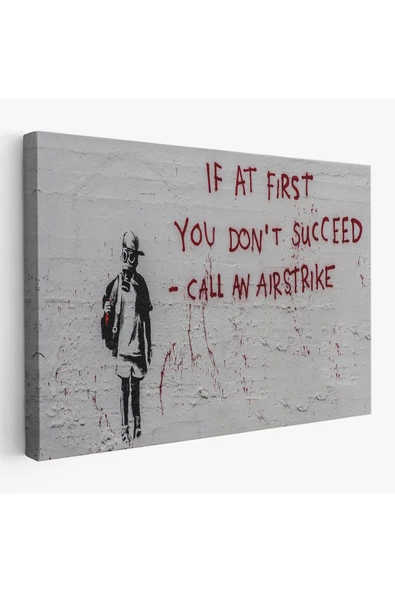 Trezon Banksy, İlk Başta Başarılı Olamazsanız, Hava Saldırısı Yapın, Kanvas Tablo-5005 ürün görseli 1