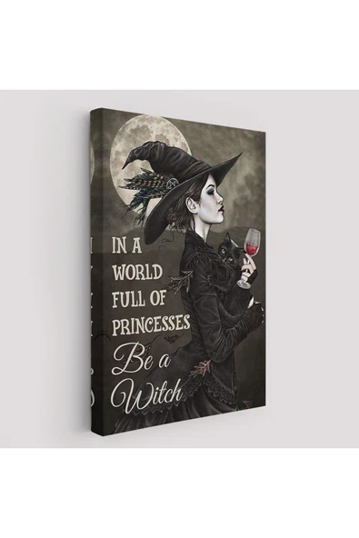 Trezon İn a World Full Of Princsses Be a Witch, Prensesle Dolu Bir Dünyada Cadı Ol Tablo-6176 ürün görseli 1
