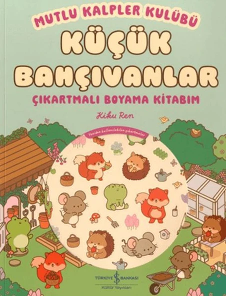 Mutlu Kalpler Kulübü - Küçük Bahçıvanlar - Çıkartmalı Boyama Kitabım ürün görseli 1