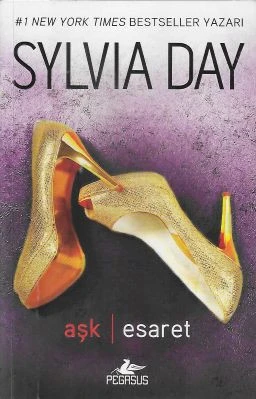 Aşk - Esaret Sylvia Day Pegasus Yayınları - İKİNCİ EL KİTAP ürün görseli 1