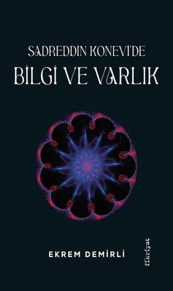 Sadrettin Konevi'de Bilgi ve Varlık ürün görseli 1