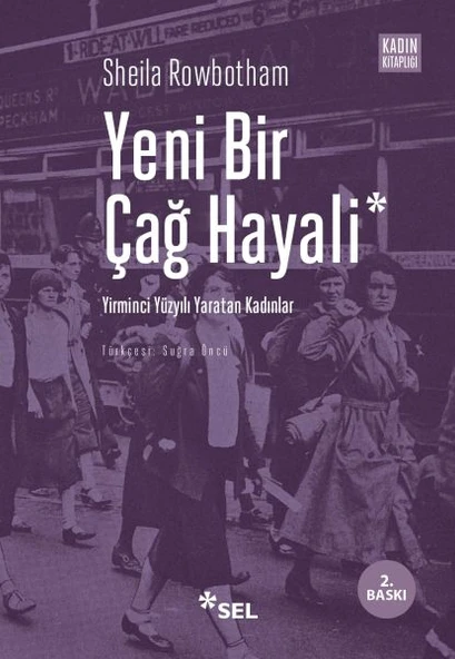 Yeni Bir Çağ Hayali Yirminci Yüzyılı Yaratan Kadınlar ürün görseli 1