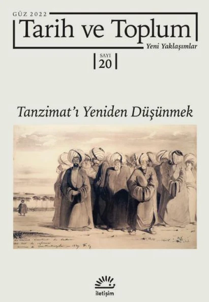 Tarih ve Toplum Yeni Yaklaşımlar Sayı 20 Güz 2022 ürün görseli 1