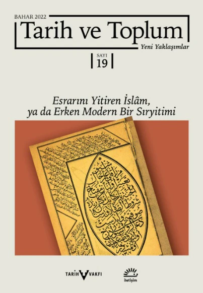 Tarih ve Toplum Yeni Yaklaşımlar Sayı 19 Bahar 2022 ürün görseli 1