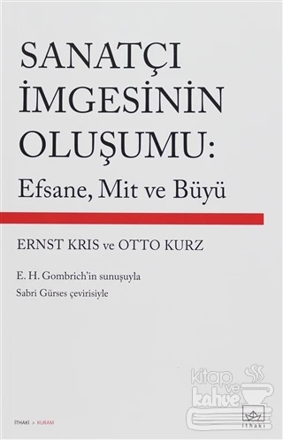 Sanatçı İmgesinin Oluşumu: Efsane, Mit ve Büyü ürün görseli 1
