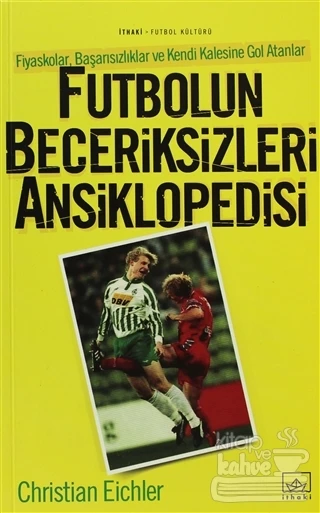 Futbolun Beceriksizleri Ansiklopedisi ürün görseli 1