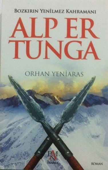 Alp Er Tunga  Bozkırın Yenilmez Kahramanı ürün görseli 1