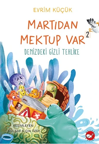 Martıdan Mektup Var 2 Denizdeki Gizli Tehlike ürün görseli 1