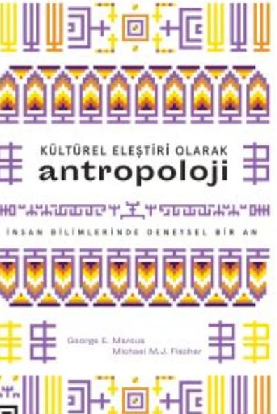Kültürel Eleştiri Olarak Antropoloji ürün görseli 1