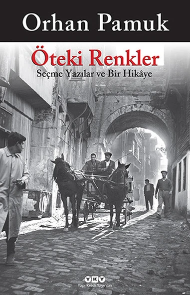 Öteki Renkler  Seçme Yazılar ve Bir Hikaye ürün görseli 1