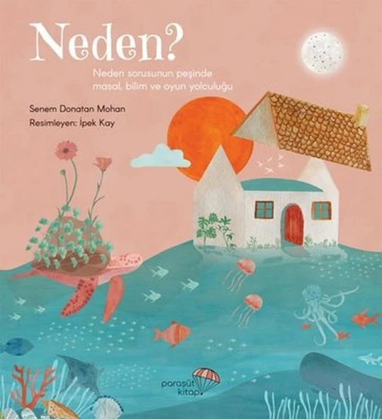 Neden? Neden Sorusunun Peşinde Masal, Bilim ve Oyun Yolculuğu ürün görseli 1