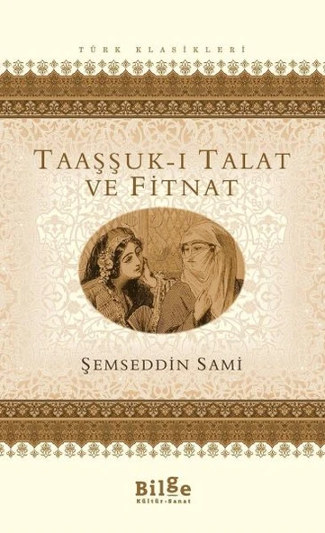 Taaşşuk-ı Talat ve Fitnat ürün görseli 1