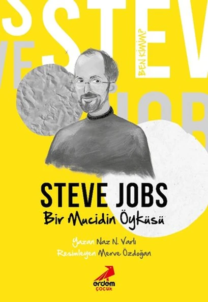 Ben Kimim? - Bir Mucidin Öyküsü Steve Jobs ürün görseli 1