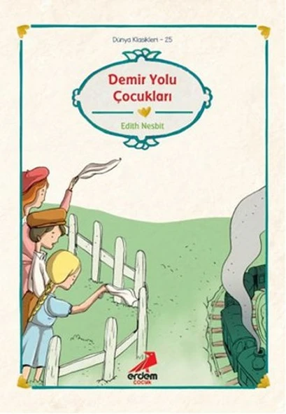 Dünya Çocuk Klasikleri - Demir Yolu Çocukları ürün görseli 1