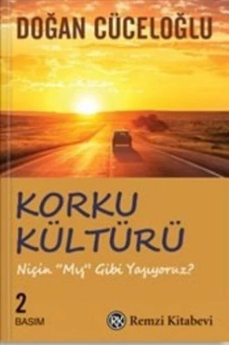 Korku Kültürü - Niçin 'Mış Gibi' Yaşıyoruz ? ürün görseli 1