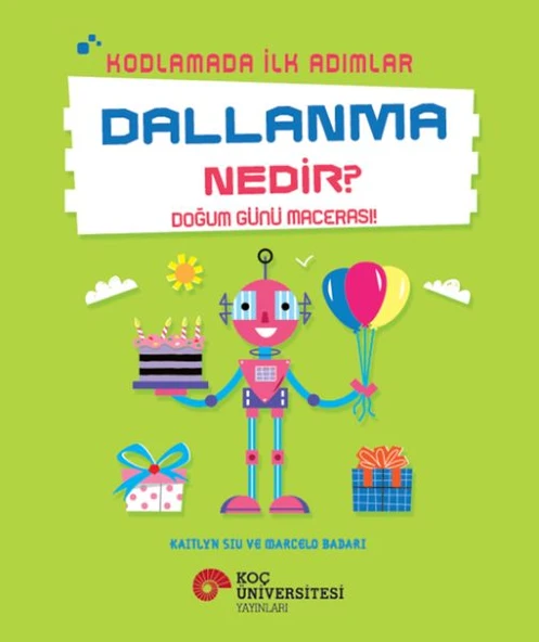 Kodlamada İlk Adımlar Dallanma Nedir? Doğum Günü Macerası! ürün görseli 1