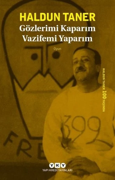 Gözlerimi Kaparım Vazifemi Yaparım ürün görseli 1
