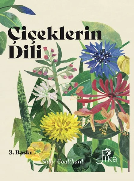 Çiçeklerin Dili: Çiçeklerin Büyüsü, Bilgeliği ve Söylenceleri ürün görseli 1