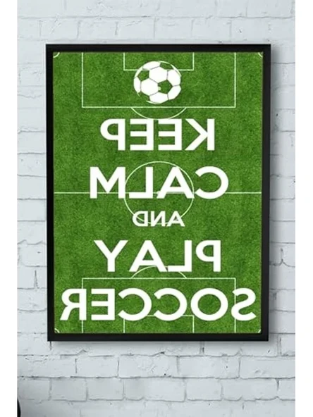 (pster11644) Keep Calm And Play Futbol Çerçeveli Tablo (21x30cm) ürün görseli 1
