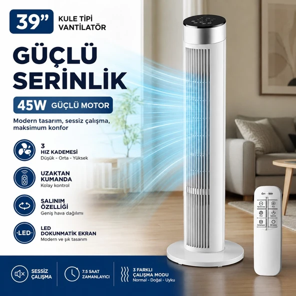 39 İnç Kule Tipi Vantilatör, Uzaktan Kumandalı, 45W Güçlü Motor, 3 Hız Kademesi, 3 Modlu, LED Dokunmatik Ekran, Salınımlı, Sessiz Çalışma, 7.5 Saat Zamanlayıcı, Beyaz ürün görseli 1