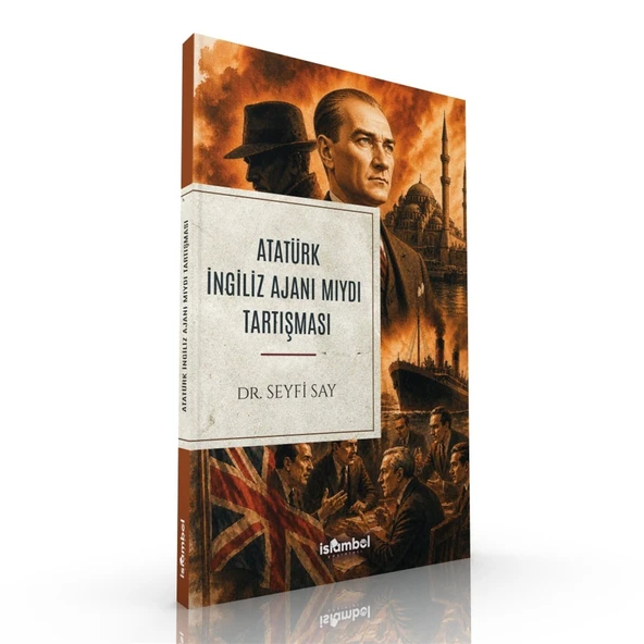 Atatürk İngiliz Ajanı mıydı Tartışması ürün görseli 1