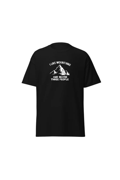 I Like Mountains And Maybe Three People Dağcı Baskılı Unisex Pamuklu Tişört ürün görseli 1