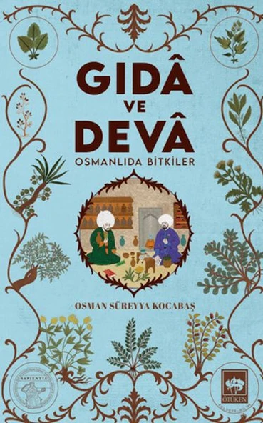 Gıdâ ve Devâ Osmanlıda Bitkiler ürün görseli 1