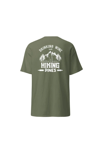Drinking Wine And Hiking Pines Doğa Yürüyüşü Baskılı Unisex Pamuklu Tişört ürün görseli 1