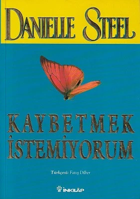 Kaybetmek İstemiyorum Danielle Steel İnkılap Kitabevi - YENİ KİTAP ürün görseli 1