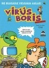 Boris Görevde  Bir Biisayar Virüsünün Anıları / Virüs Boris ürün görseli 1