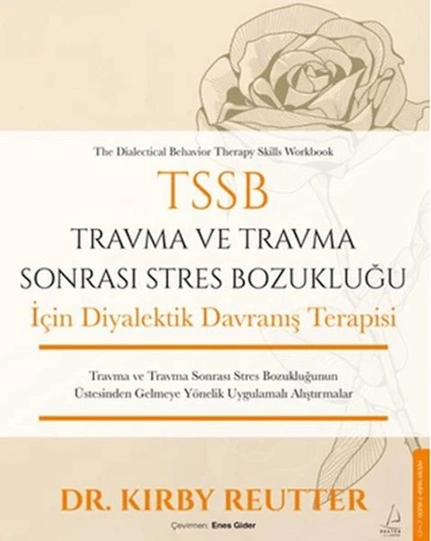 TSSB Trma ve Trma Sonrası Stres Bozukluğu İçin Diyalektik Dranış Terapisi ürün görseli 1