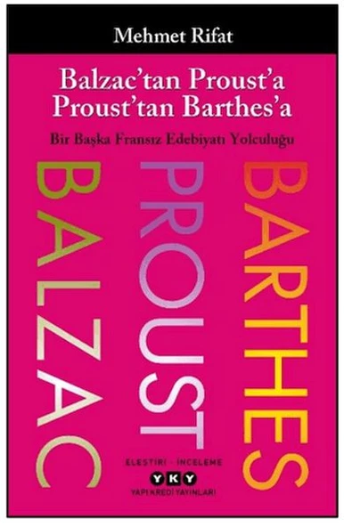 Balzac’tan Proust’a Proust’tan Barthes’a ürün görseli 1