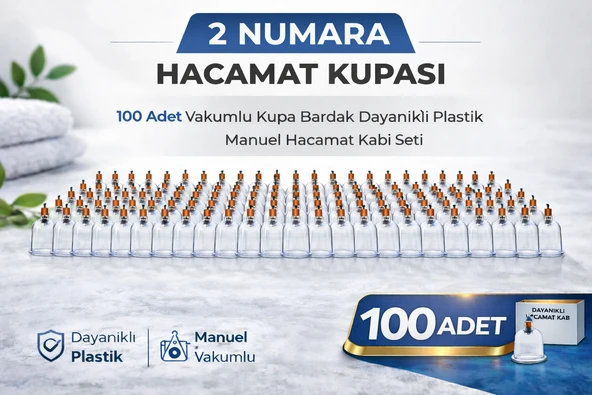 2 Numara Hacamat Kupası 100 Adet Vakumlu Kupa Bardak Dayanıklı Plastik Manuel Hacamat Kabı ürün görseli 1