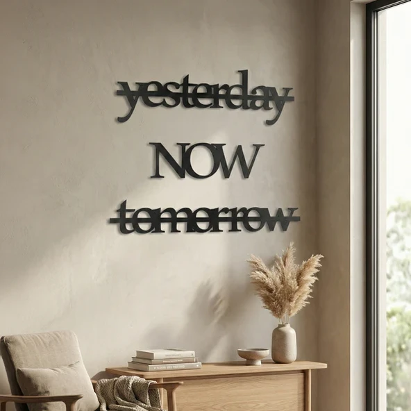 Yesterday Now Tomorrow Duvar Yazısı Mdf Kesim Tipografik Duvar Süsü ürün görseli 1