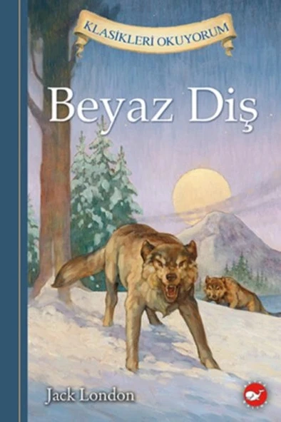 Klasikleri Okuyorum - Beyaz Diş (Ciltli) ürün görseli 1
