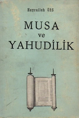 Musa ve Yahudilik Hayrullah Örs Remzi Kitabevi - İKİNCİ EL KİTAP ürün görseli 1