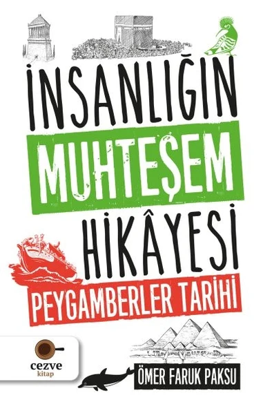 İnsanlığın Muhteşem Hikayesi - Peygamberler Tarihi ürün görseli 1