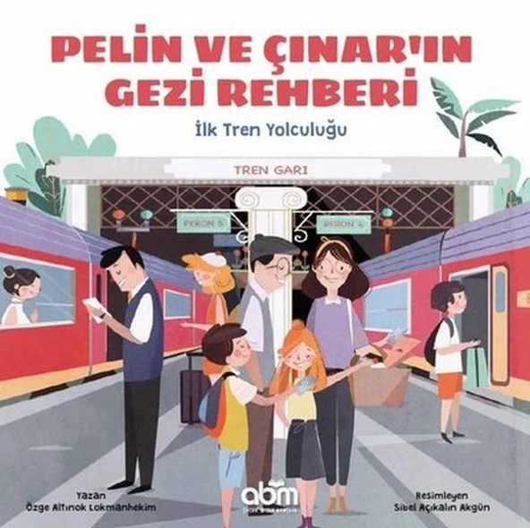 Pelin ve Çınar'ın Gezi Rehberi - İlk Tren Yolculuğu ürün görseli 1
