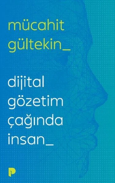 Dijital Gözetim Çağında İnsan ürün görseli 1