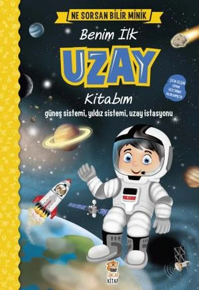 Ne Sorsan Bilir Minik - Benim İlk Uzay Kitabım ürün görseli 1