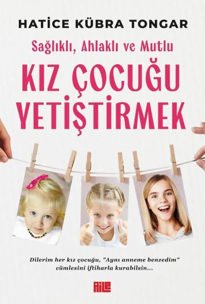 Sağlıklı, Ahlaklı ve Mutlu Kız Çocuğu Yetiştirmek ürün görseli 1