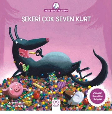 Anne Tuk Anlatıyor - Şekeri Çok Seven Kurt ürün görseli 1
