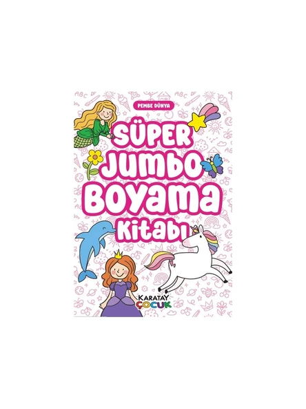 Karatay Yayınları 4E Süper Jumbo Boyama Kitabı Pembe Dünya 128 Sayfa ürün görseli 1