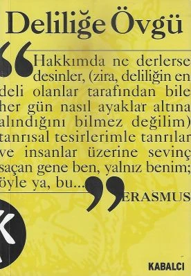 Deliliğe Övgü - Sarı Kapak - Erasmus Kabalcı Yayınevi - İKİNCİ EL KİTAP ürün görseli 1
